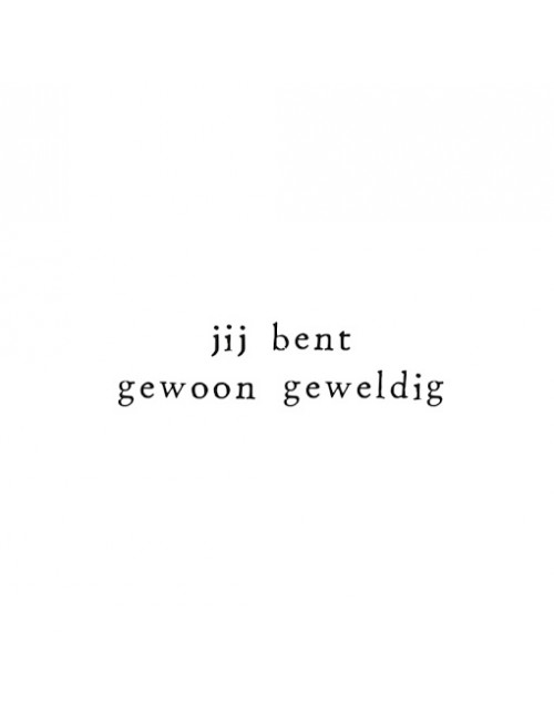 Wenskaart nr. 66 | Jij bent gewoon geweldig