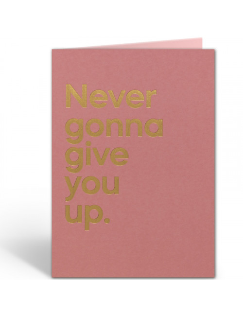 Wenskaart Never Gonna Give Up | Rick Astley