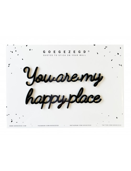 Zelf-klevende Quote Zwart | you are my happy place