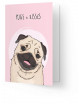 Wenskaart | pugs and kisses