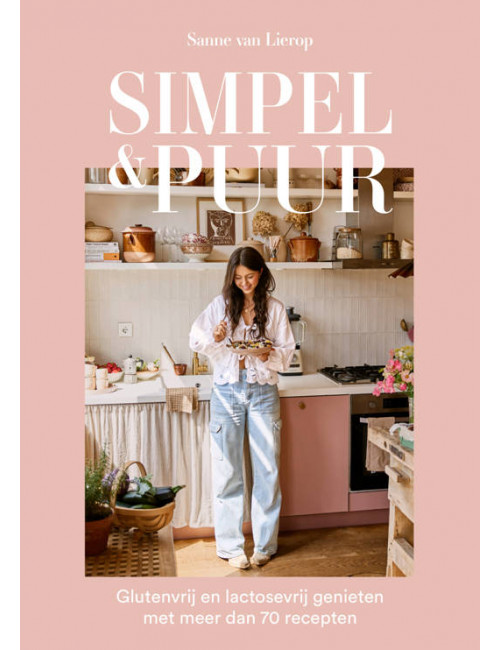 Kookboek Simpel & Puur | Sanne van Lierop
