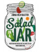 Boek Salad In A Jar | Anna Helm Baxter