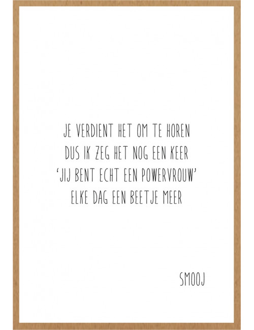 Wenskaart Powervrouw | je verdient het om te horen