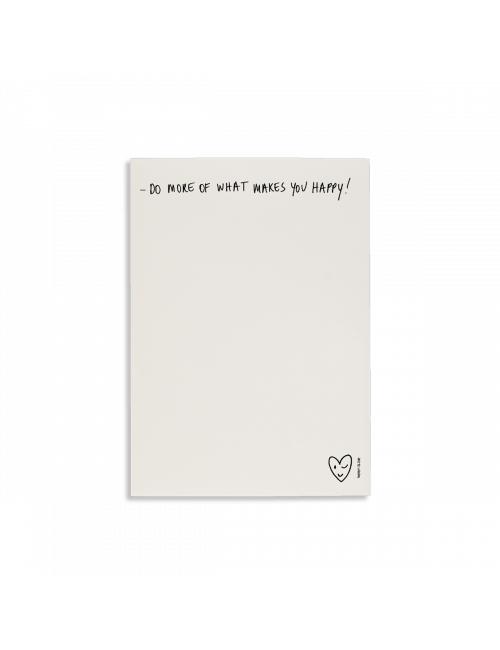 Blocnote | do more of what makes you happy