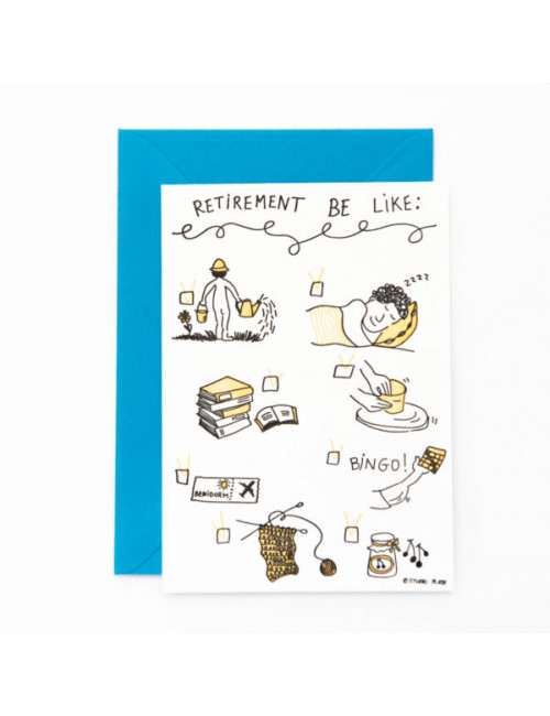 Wenskaart | retirement be like