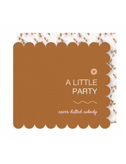 Wenskaart | a little party never killed nobody