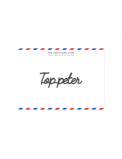 Zelf-klevende Quote Zwart | top peter