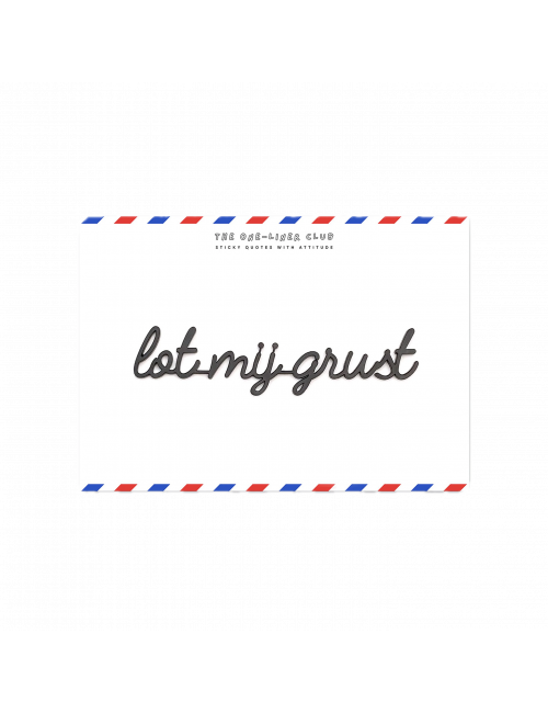 Zelf-klevende Quote Zwart | lot mij grust